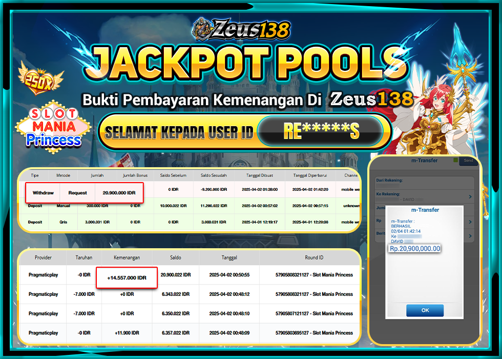 ZEUS138 JACKPOT SLOT MANIA PRINCES 1000 Rp.20.900.000,-